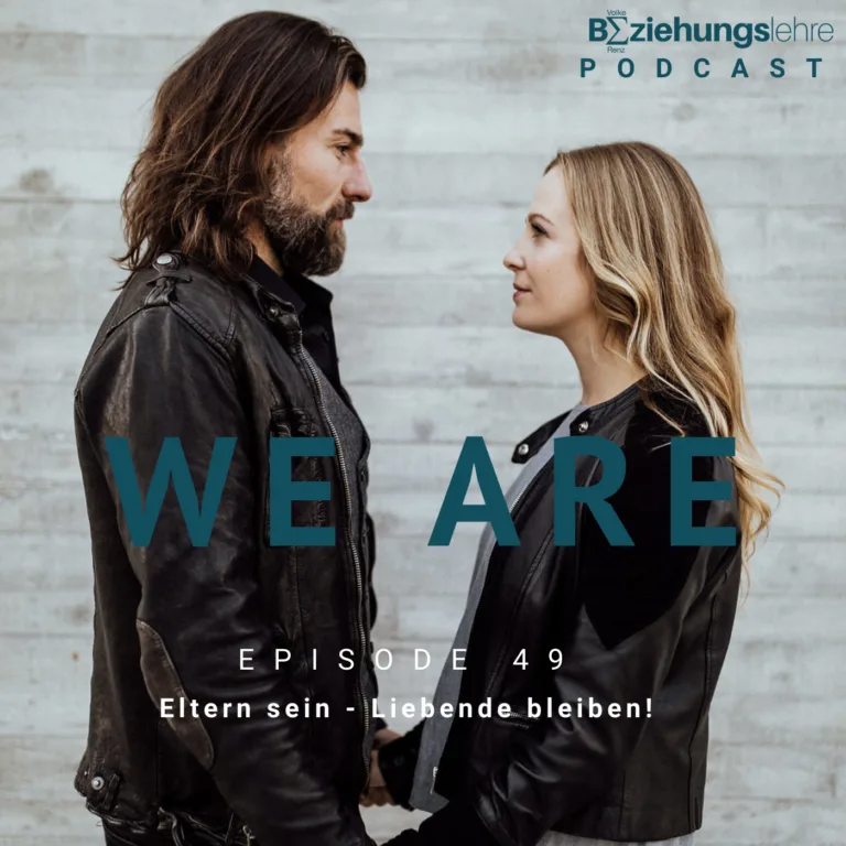 Eltern sein – Liebende bleiben!